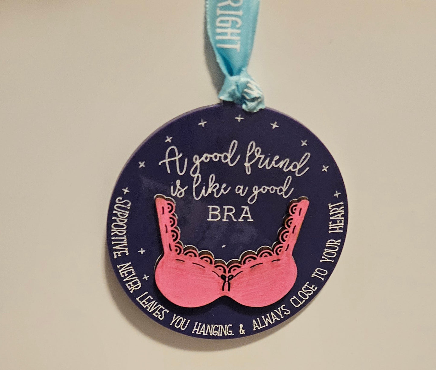Good Friend ornament 3" to 5" round